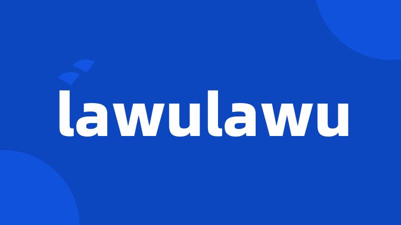 lawulawu