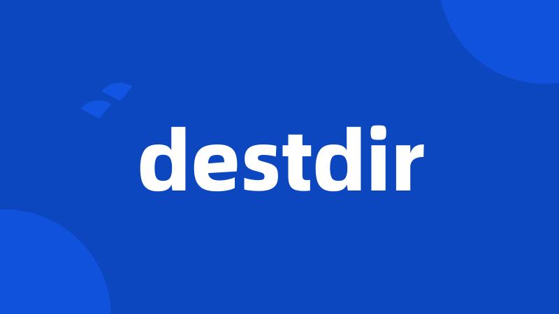 destdir