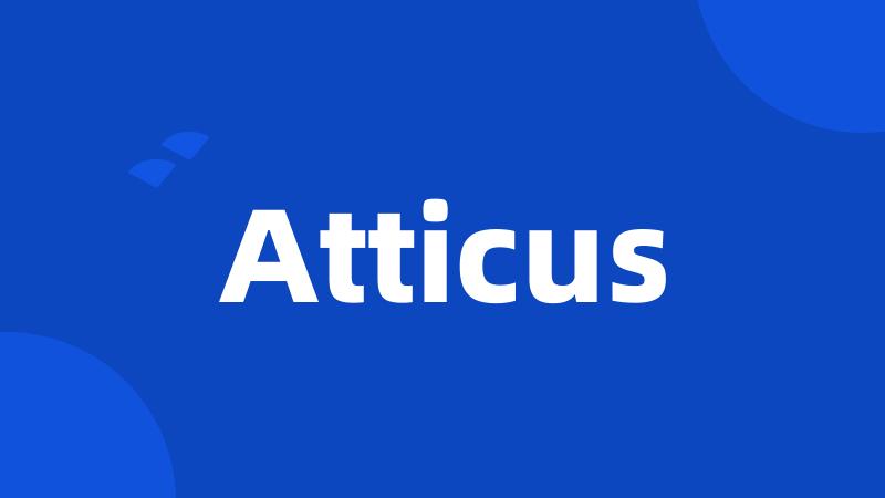 Atticus