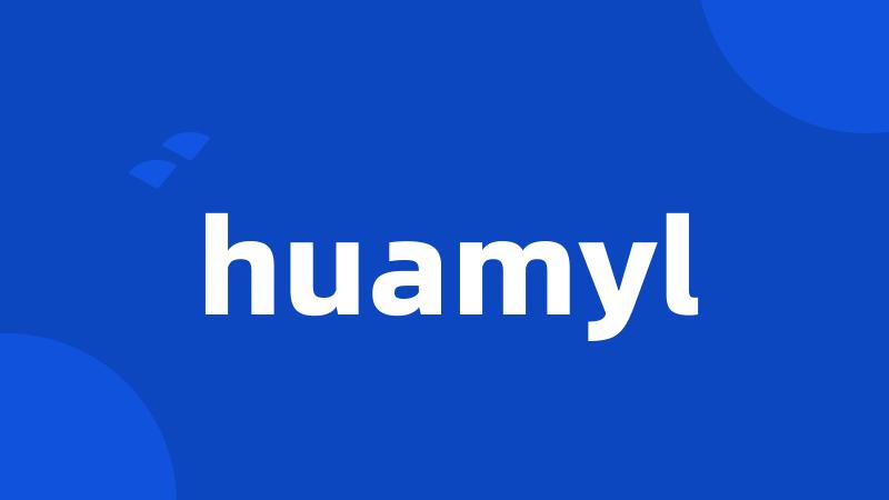 huamyl