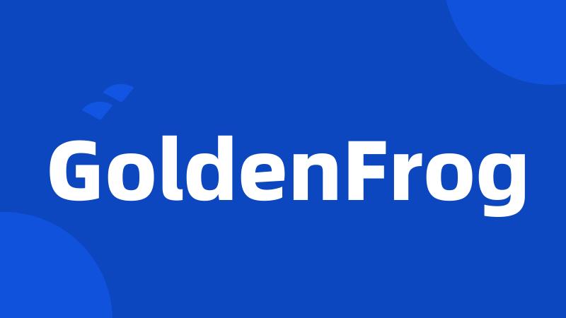 GoldenFrog