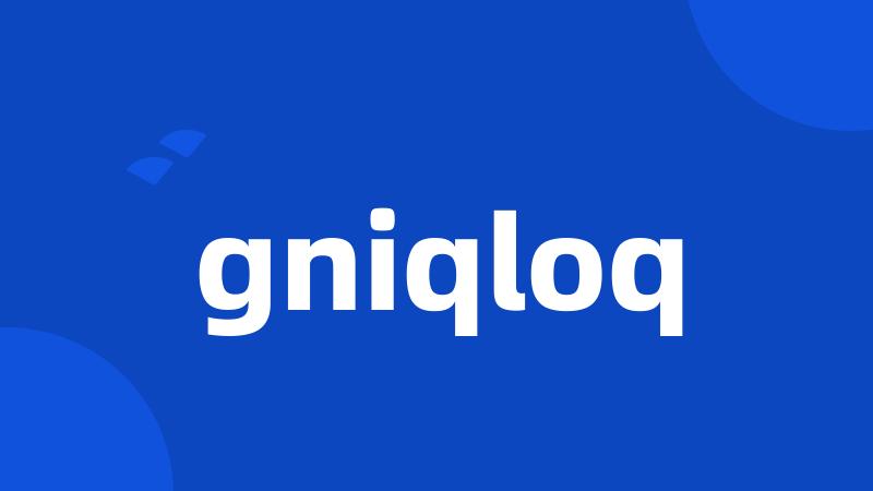 gniqloq