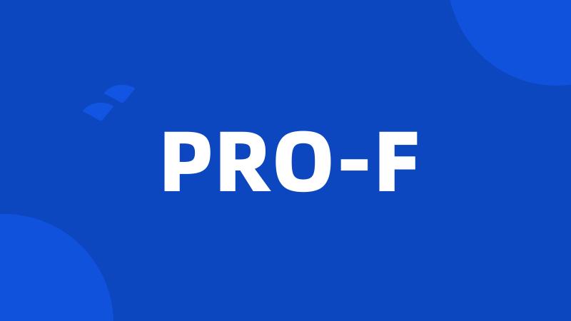 PRO-F