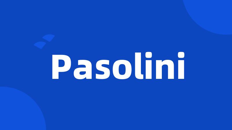 Pasolini