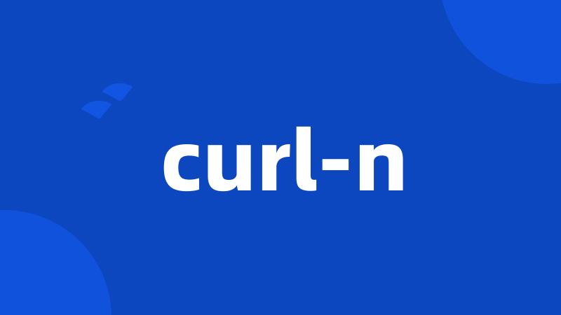 curl-n