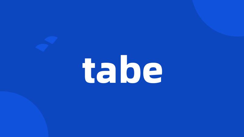 tabe