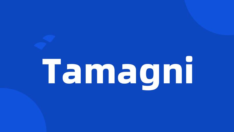 Tamagni