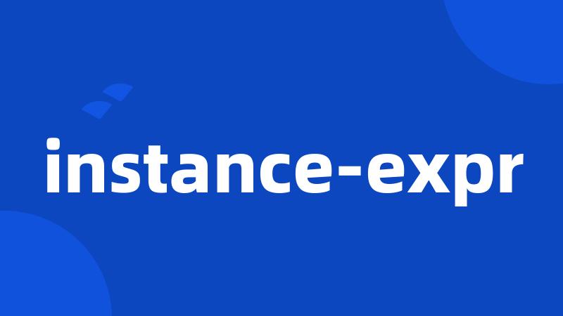 instance-expr