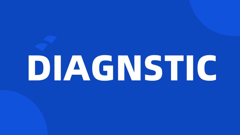 DIAGNSTIC