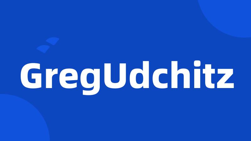 GregUdchitz