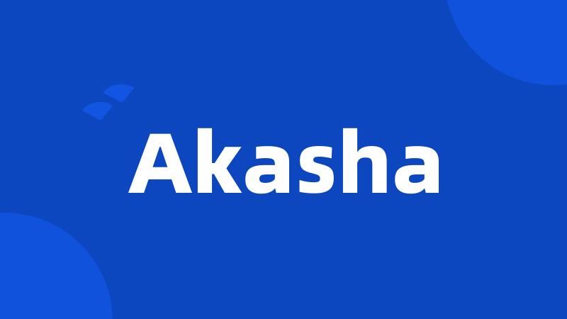 Akasha