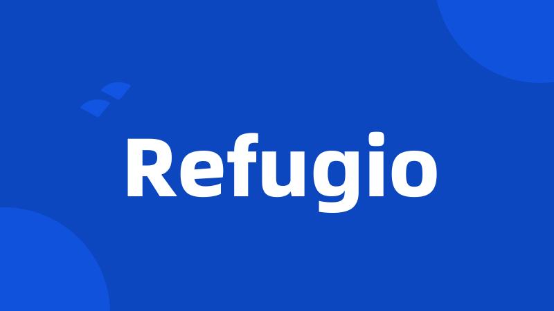 Refugio