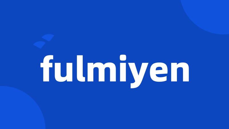 fulmiyen