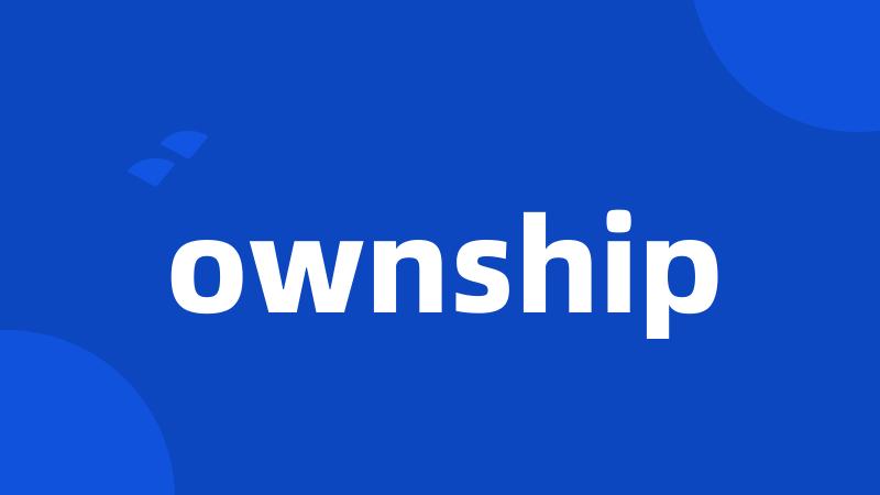 ownship