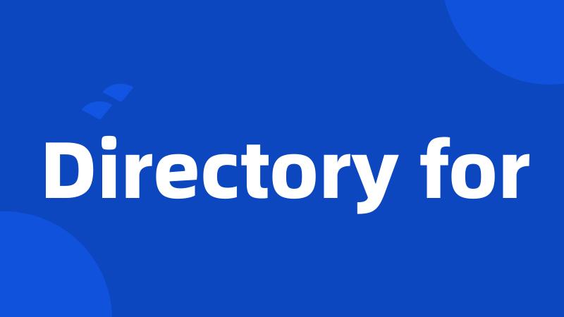 Directory for