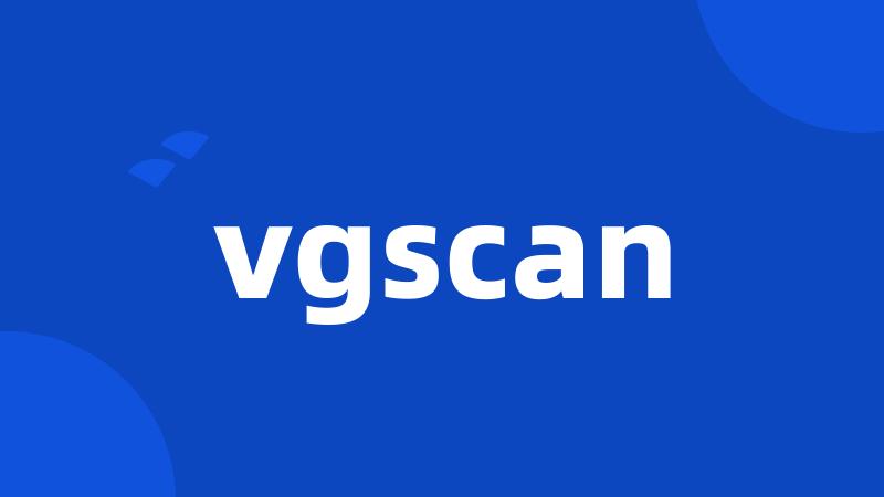 vgscan