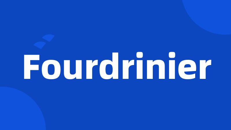 Fourdrinier