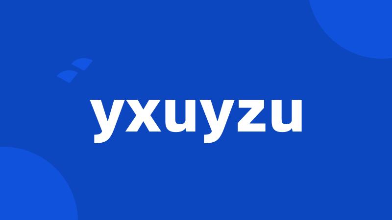 yxuyzu