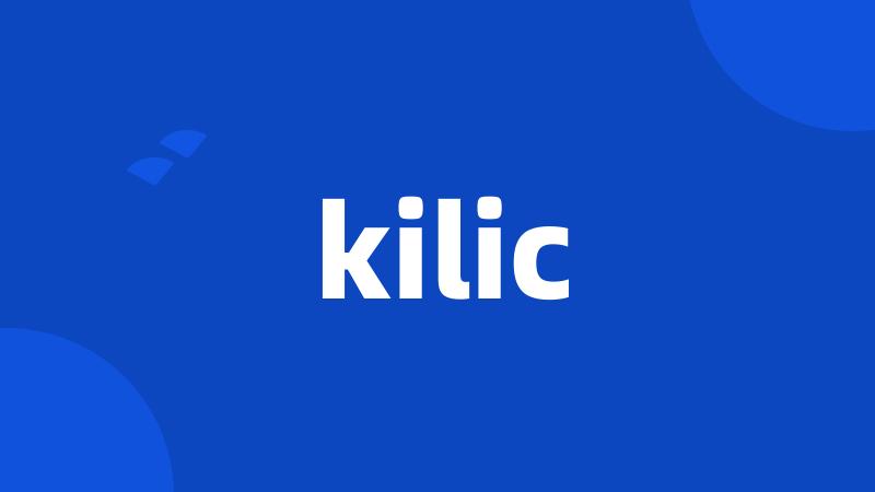 kilic