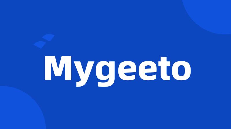 Mygeeto