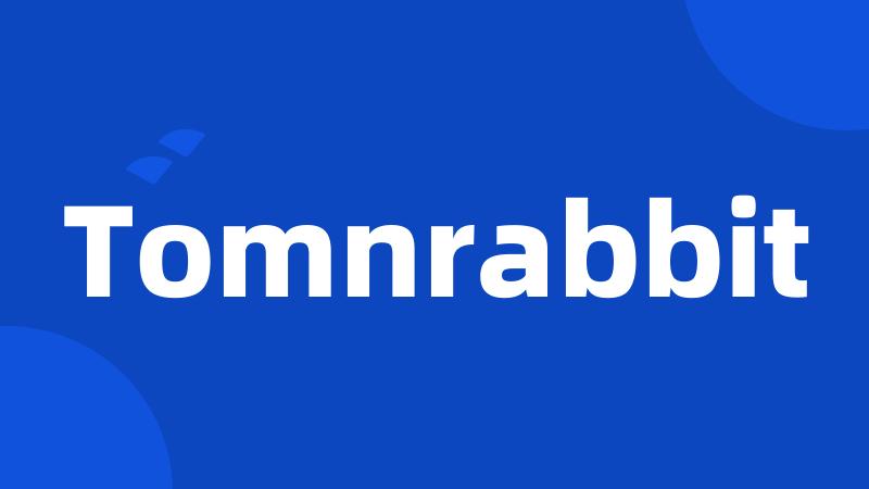 Tomnrabbit