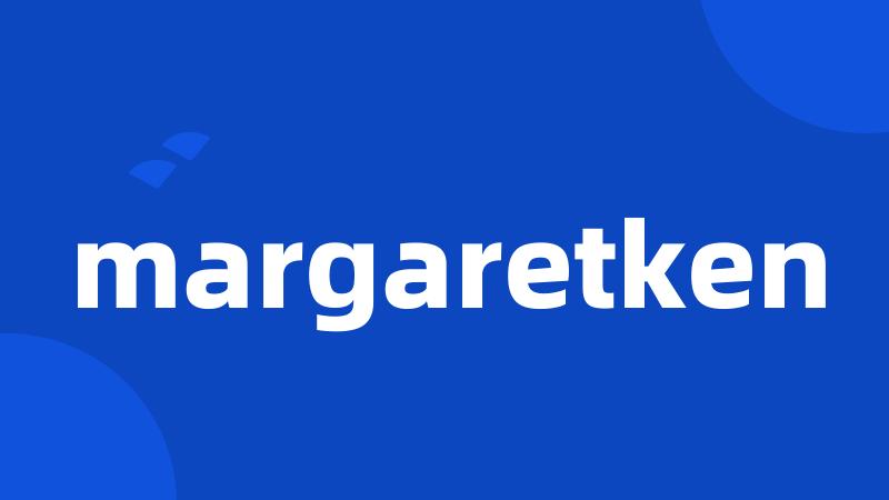 margaretken