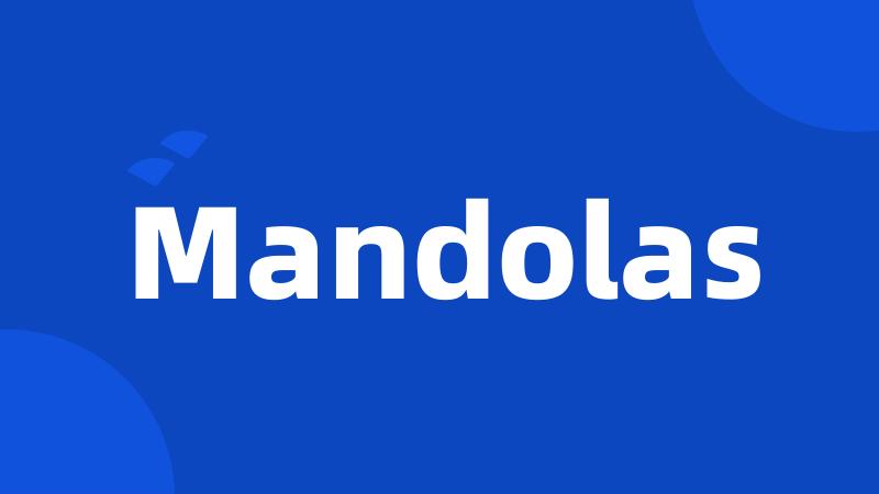 Mandolas