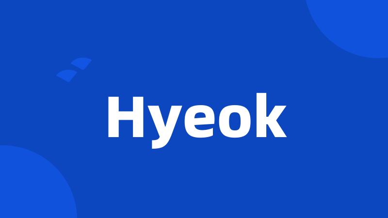 Hyeok