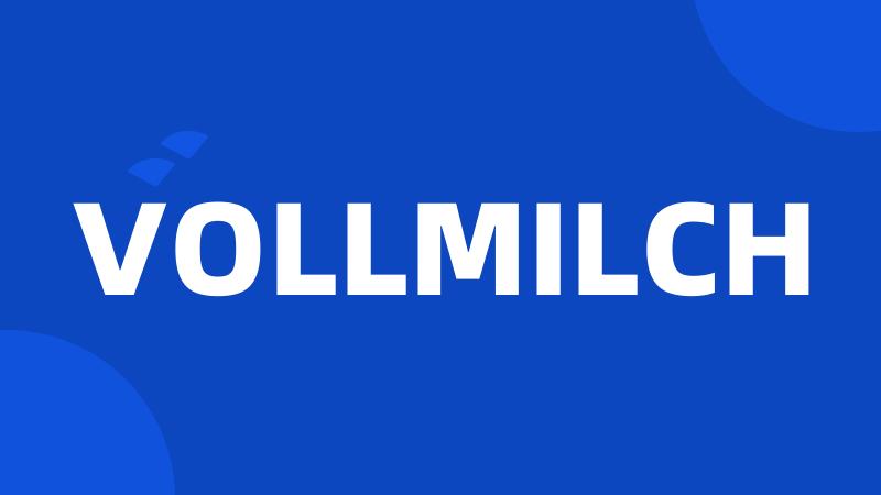 VOLLMILCH