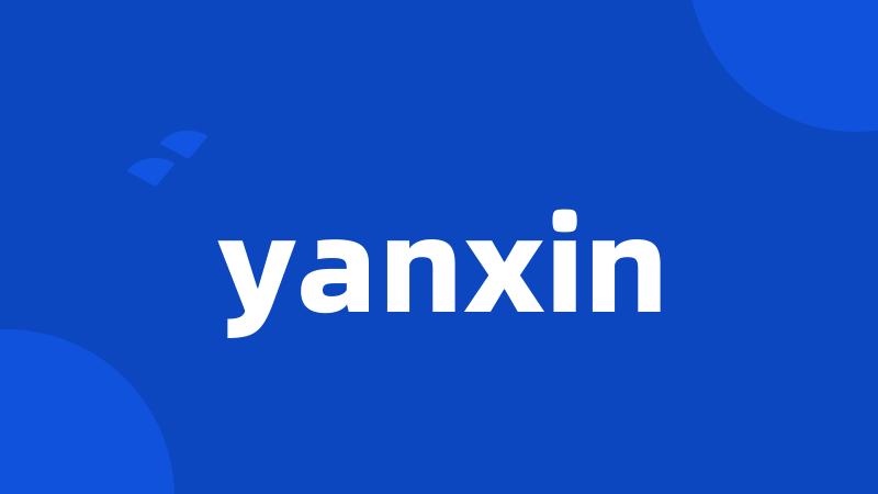 yanxin