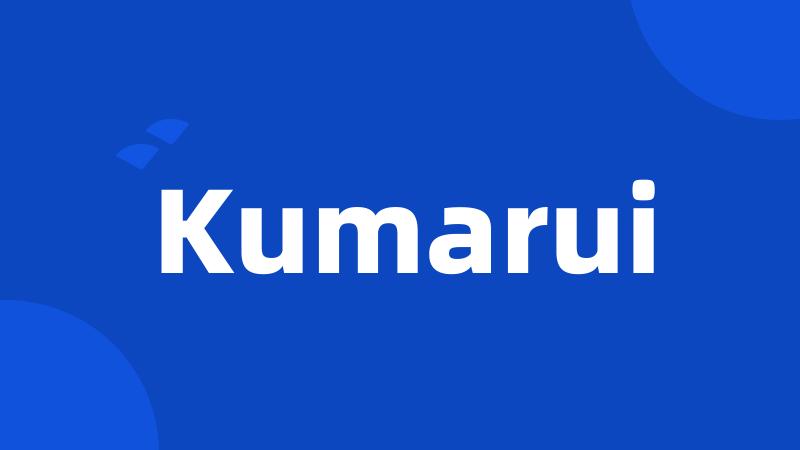 Kumarui