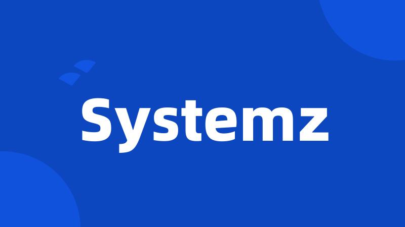 Systemz