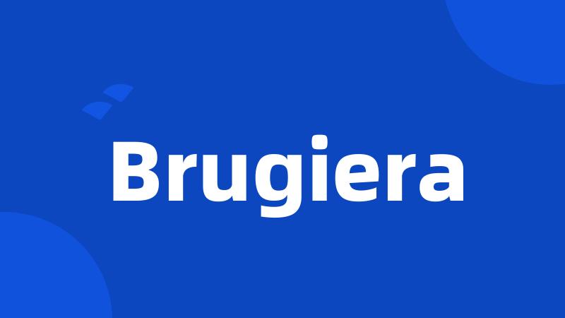 Brugiera