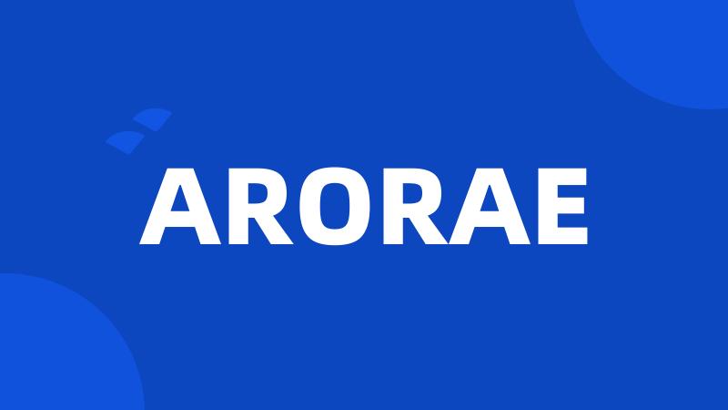 ARORAE