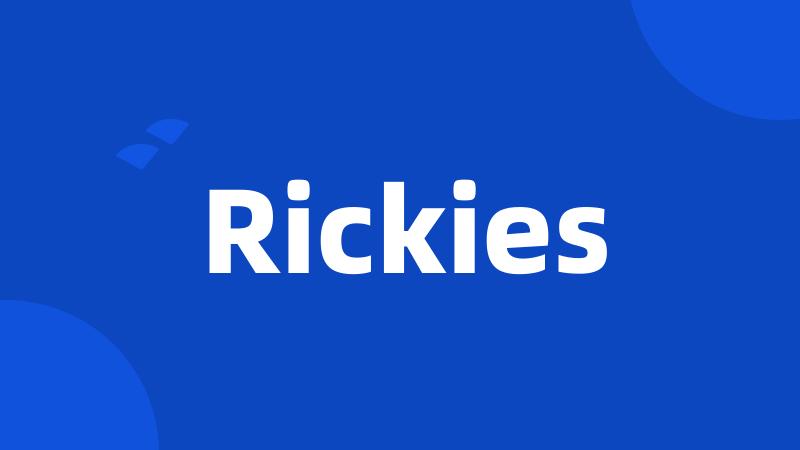 Rickies