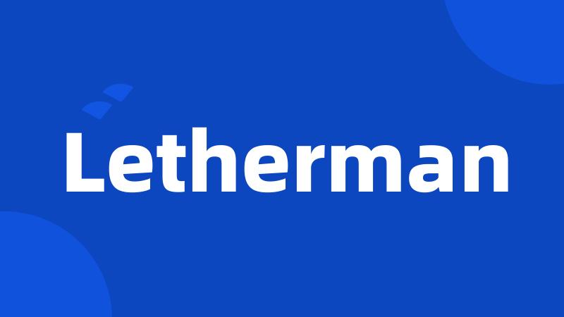 Letherman