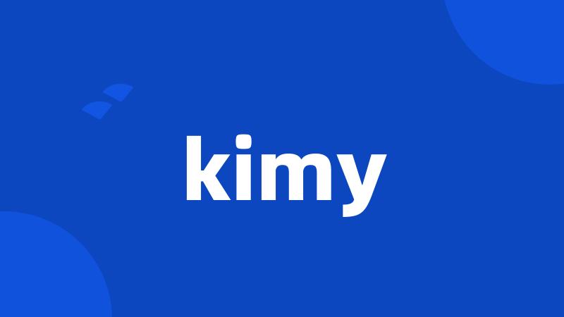 kimy