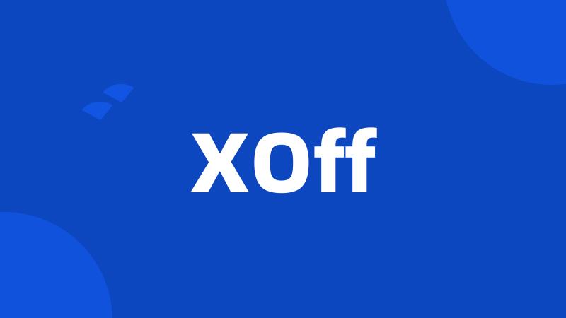 XOff