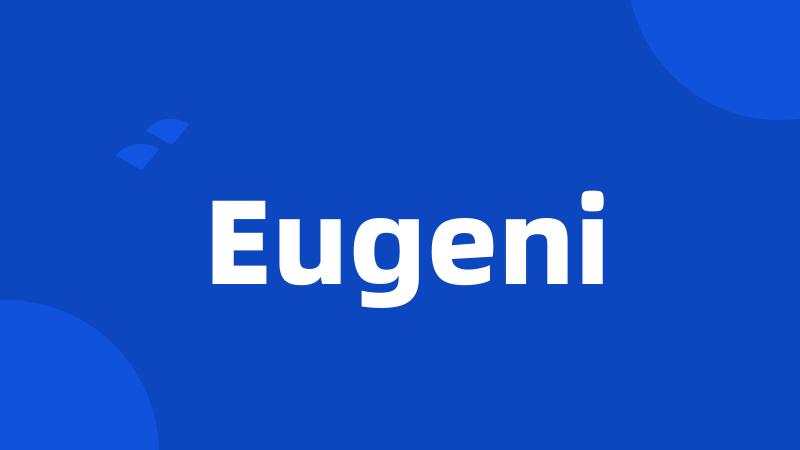 Eugeni