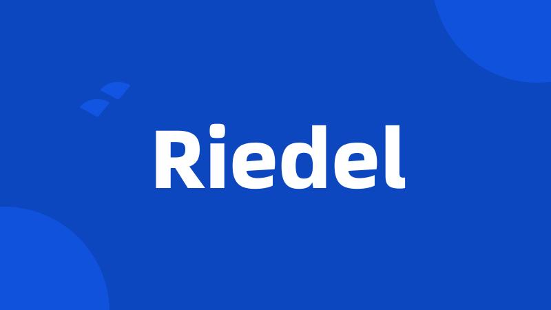 Riedel