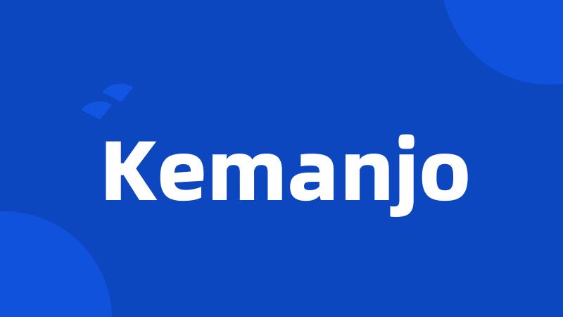 Kemanjo