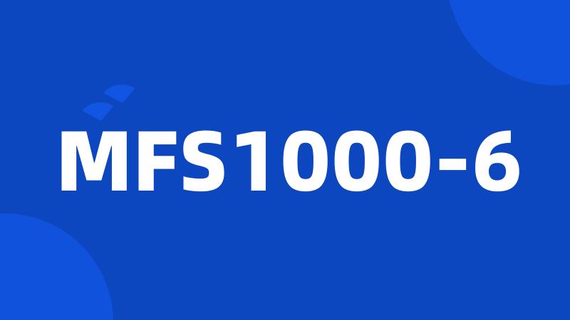 MFS1000-6