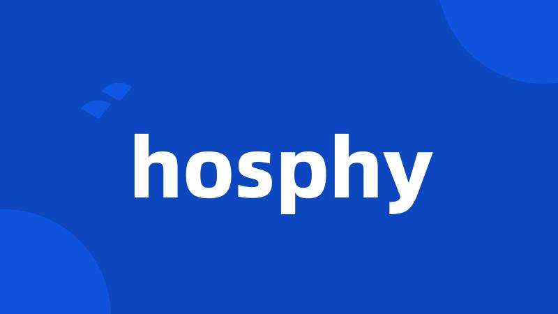 hosphy