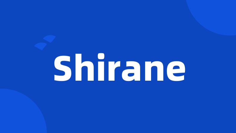 Shirane