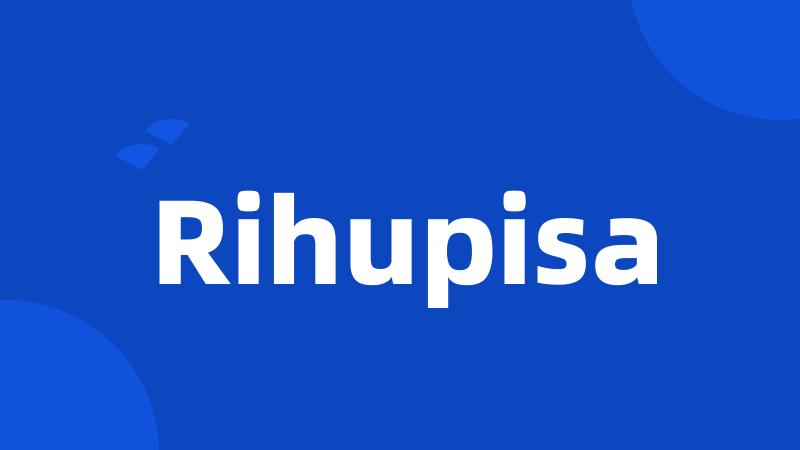 Rihupisa