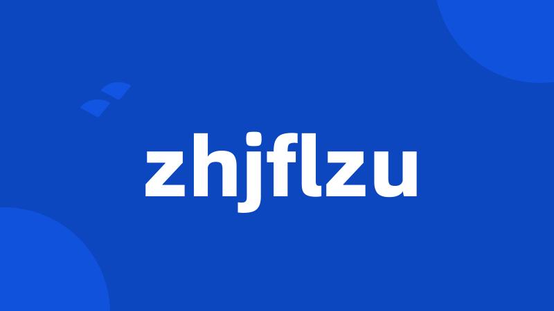 zhjflzu