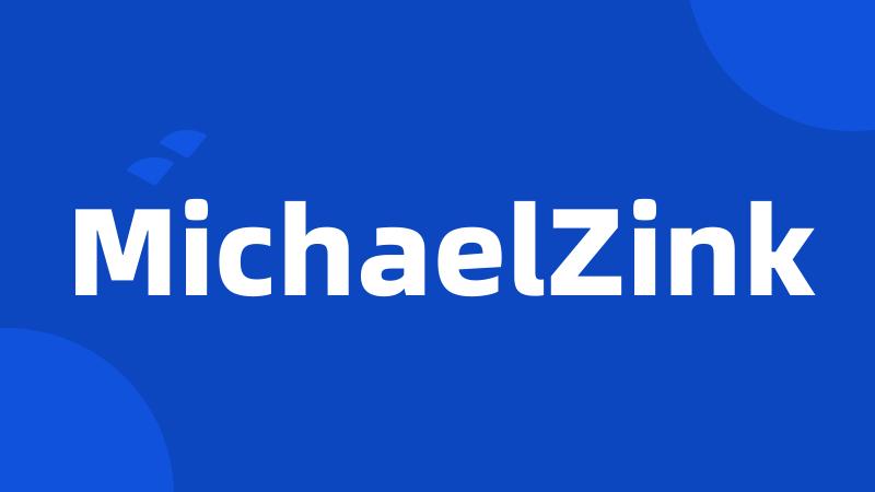 MichaelZink