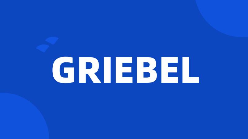 GRIEBEL