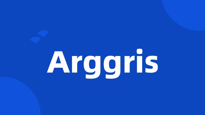 Arggris