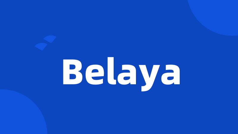 Belaya